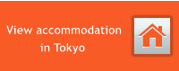 Accommodation in Tokyo Japan